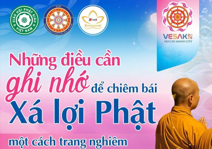 Hướng dẫn chiêm bái Xá lợi Đức Phật Thích Ca Mâu Ni, bảo vật Quốc gia Ấn Độ tại Đại lễ Vesak 2025